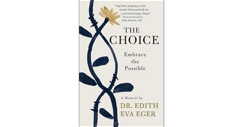 the choice embrace possible edith eger.